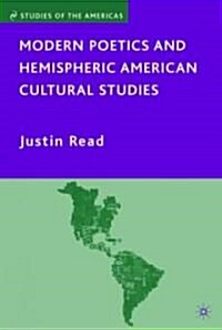 Modern Poetics and Hemispheric American Cultural Studies (Hardcover)