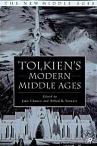 Tolkiens Modern Middle Ages (Paperback)