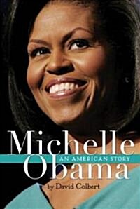 [중고] Michelle Obama: An American Story (Paperback)