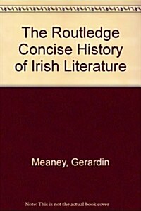 The Routledge Concise History of Irish Literature (Paperback, 1st)