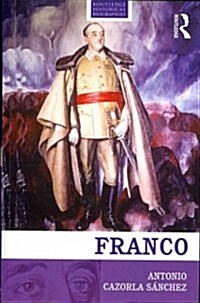 Franco : The Biography of the Myth (Paperback)