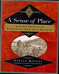A Sense of Place : An Intimate Portrait of the Niebaum-Coppola Winery and the Napa Valley (Paperback)