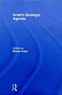 Israels Strategic Agenda (Paperback)