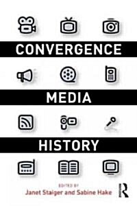 Convergence Media History (Paperback)