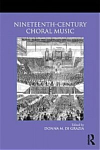 Nineteenth-Century Choral Music (Hardcover, New)