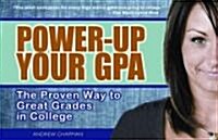 Power Up Your Gpa (Paperback)