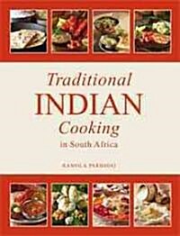 Traditional Indian Cookery in South Africa (Hardcover)