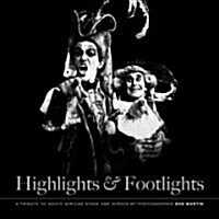 Highlights & Footlights (Hardcover)