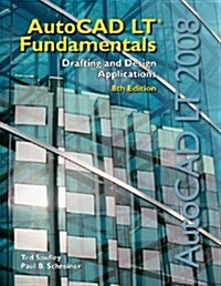 Autocad Lt Fundamentals 2008 Textbook (Hardcover, 8th)