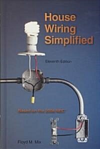 House Wiring Simplified: Based on the 2008 NEC (Hardcover)