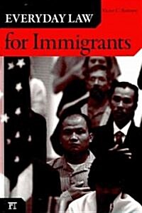 Everyday Law for Immigrants (Paperback)