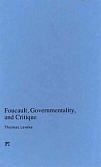 Foucault, Governmentality, and Critique (Hardcover)