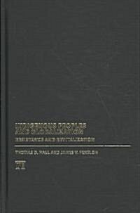 Indigenous Peoples and Globalization: Resistance and Revitalization (Hardcover)