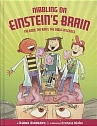 Nibbling on Einsteins Brain (Hardcover, Revised)