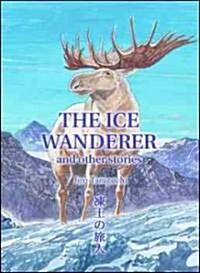 The Ice Wanderer (Paperback)
