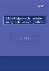 Multi-Objective Optimization Using Evolutionary Algorithms (Paperback)