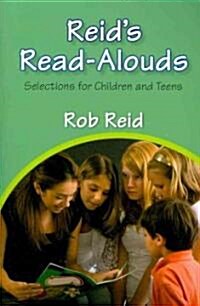 Reids Read-Alouds: Selections for Children and Teens (Paperback)