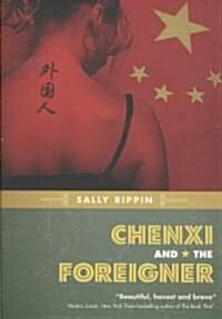 Chenxi and the Foreigner (Paperback, Revised)