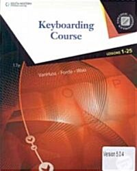Keyboarding Course (Paperback, 17th, Spiral)