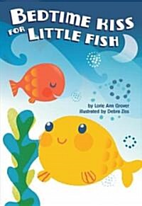 [중고] Bedtime Kiss for Little Fish (Board Book, 1st)