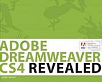 Adobe Dreamweaver CS4 Revealed (Hardcover, CD-ROM)