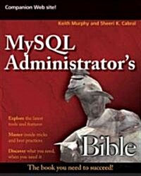 [중고] MySQL Administrator‘s Bible (Paperback)