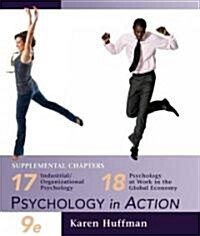 Chapters 17 and 18 of Psychology in Action (Paperback, 9th)