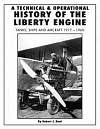 History of the Liberty Engine-Op (Hardcover)