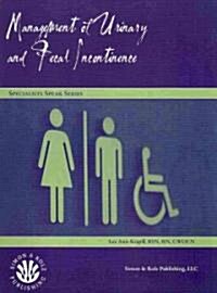 Management of Urinary and Fecal Incontinence (Paperback, CD-ROM, Spiral)