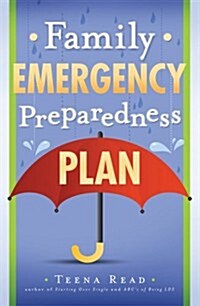 Family Emergency Preparedness Plan (Paperback)