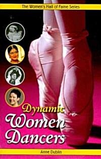 Dynamic Women Dancers (Paperback)