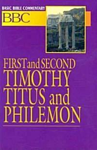 Basic Bible Commentary First and Second Timothy, Titus and Philemon (Paperback)