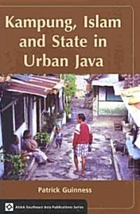 Kampung, Islam and State in Urban Java (Paperback)