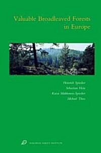 Valuable Broadleaved Forests in Europe (Hardcover)