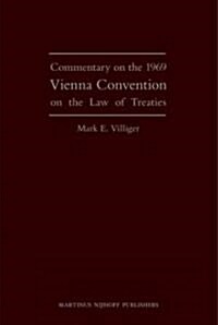 Commentary on the 1969 Vienna Convention on the Law of Treaties (Hardcover)