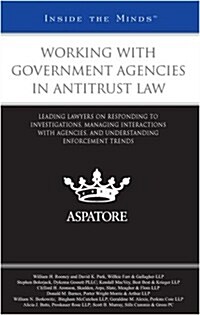 Working With Government Agencies in Antitrust Law (Paperback, 1st)