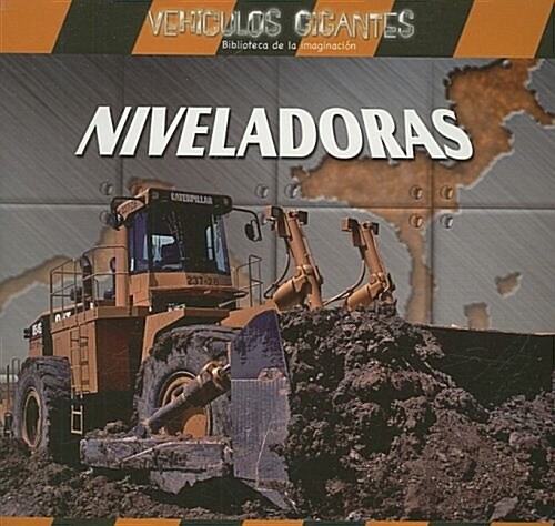 Niveladoras / Giant Bulldozers (Paperback)