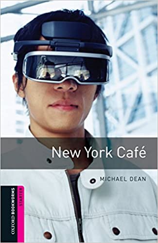 Oxford Bookworms Library Starter Level : New York Cafe (Paperback, 3rd Edition)