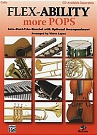 Flex-ability More Pops -- Solo-duet-trio-quartet With Optional Accompaniment (Paperback)