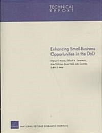 Enhancing Small-Business Opportunities in the Dod 2008 (Paperback, 2)
