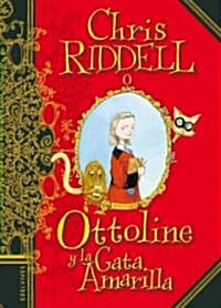 Ottoline y la gata amarilla/ Ottolina and the Yellow Cat (Hardcover, Cards)