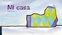 Mi casa/ My House (Board Book, Translation)