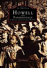 Howell and Farmingdale: A Social and Cultural History (Paperback)