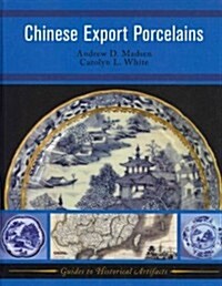 Chinese Export Porcelains (Hardcover)