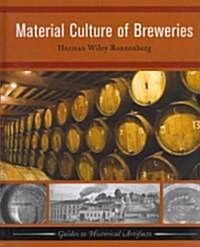 Material Culture of Breweries (Hardcover, Abridged)