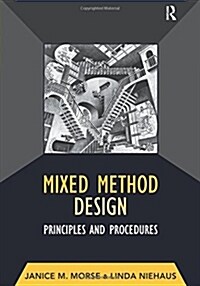 Mixed Method Design: Principles and Procedures (Paperback)