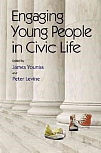 Engaging Young People in Civic Life (Paperback)