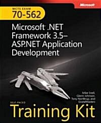 McTs Self-Paced Training Kit (Exam 70-562): Microsoft .Net Framework 3.5asp.Net Application Development: Microsoft(r) .Net Framework 3.5 ASP.Net Appli (Paperback)