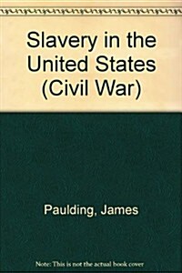 Slavery in the United States (Paperback)