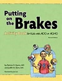 Putting on the Brakes Activity Book for Kids with Add or ADHD (Paperback, 2)